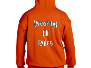 “Breaking All Rules”